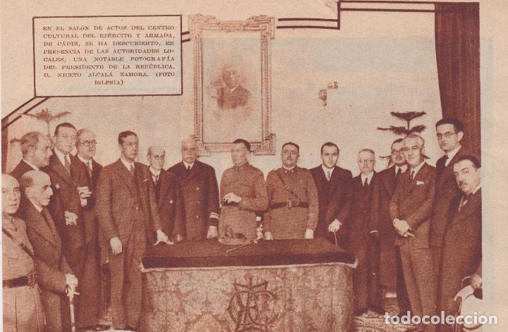 Collection Magazines and Newspapers: * C&Aacute;DIZ * Centro Cultural del Ej&eacute;rcito y Armada, fotograf&iacute;a de D. Niceto Alcal&aacute; Zamora - 1933