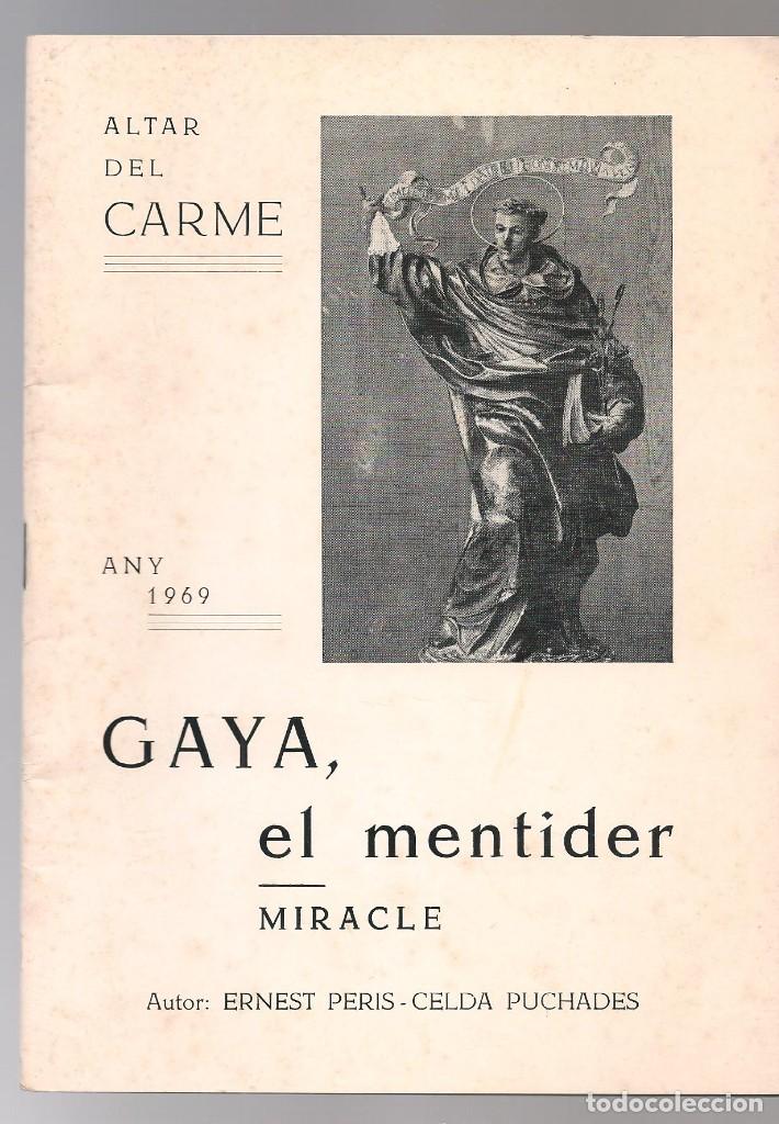 Collezionismo di Riviste e Giornali: ALTAR DEL CARME, Miracle ,GAYA EL MENTIDER (S. VICENT FERRER),PERIS CELDA , &uacute;ltima ,