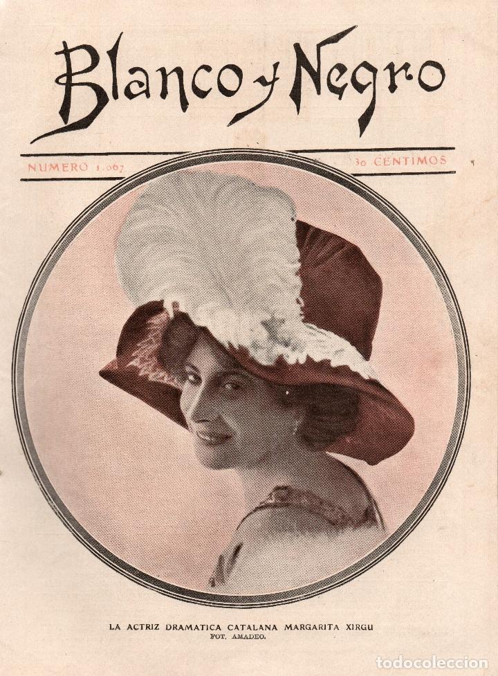 Coleccionismo de revistas y peri&oacute;dicos: Revistas Blanco y Negro n&ordm; 1067. Madrid 22 Octubre 1911. Ver art&iacute;culos:
