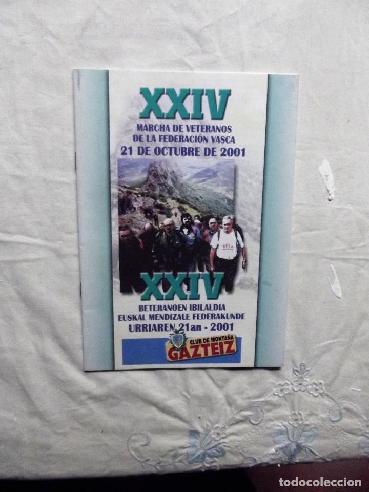 Colecionismo de Revistas e Jornais: XXIV MARCHA DE  VETERANOS DE LA FEDERACION VASCA 21 DE OCTUBRE DE 2001