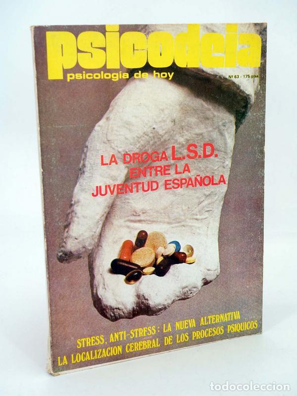 Coleccionismo de revistas y peri&oacute;dicos: REVISTA PSICODEIA, PSICOLOG&Iacute;A DE HOY 63. LA DROGA LSD ENTRE LA JUVENTUD ESPA&Ntilde;OLA (Vvaa) 1974. OFRT