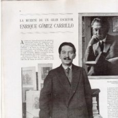 Coleccionismo de Revistas y Periódicos: ENRIQUE GÓMEZ CARRILLO, LA MUERTE DE UN GRAN ESCRITOR. 1927.. Lote 108088599