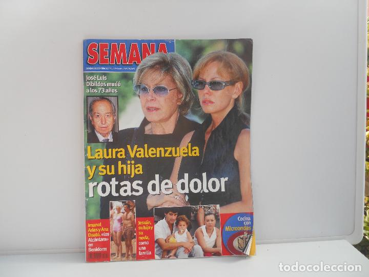 Coleccionismo de Revistas y Peri&oacute;dicos: SEMANA REVISTA 3254 26-06-2002 LAURA VALENZUELA Y SU HIJA ROTAS DE DOLOR