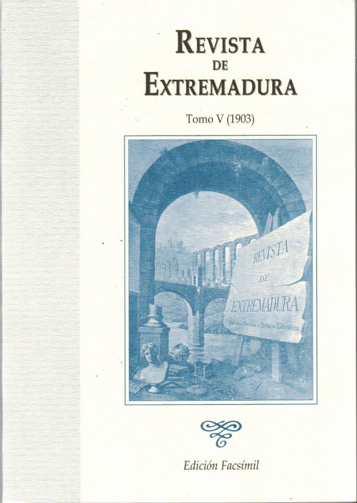 Coleccionismo de revistas y peri&oacute;dicos: AAVV. Revista de Extremadura 1903. Historia, Ciencias, Artes... Tomo V. Enero-Diciembre. Facs&iacute;mil