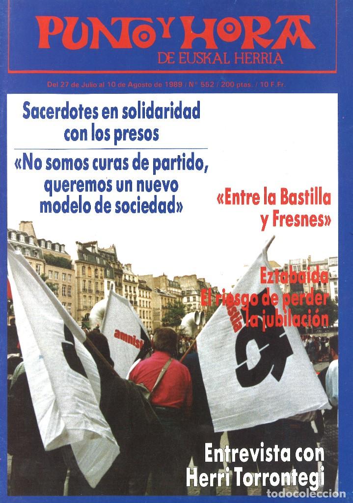 Coleccionismo de revistas y peri&oacute;dicos: Punto y Hora de Euskal Herria. 552. Julio 1989