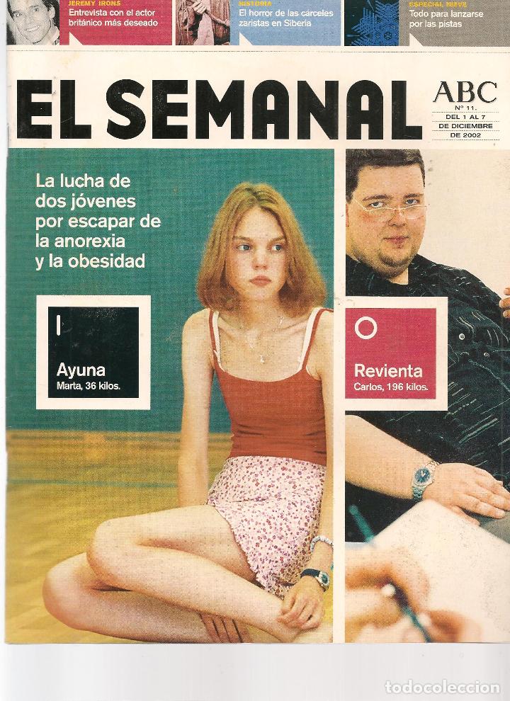 Coleccionismo de revistas y peri&oacute;dicos: REVISTA: EL SEMANAL. ABC. N&ordm; 11. 7 DICIEMBRE 2002.  (RF.MA)ST/B2