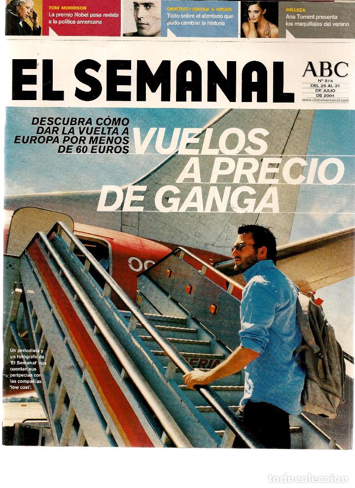 Coleccionismo de revistas y peri&oacute;dicos: REVISTA: EL SEMANAL. ABC. N&ordm; 874. VUELOS A PRECIO DE GANGA. 31 JULIO 2004. (RF.MA)ST/B2