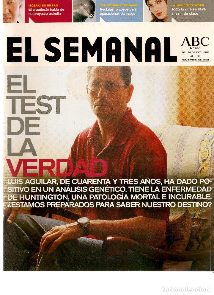 Coleccionismo de revistas y peri&oacute;dicos: REVISTA: EL SEMANAL. ABC. N&ordm; 835. EL TEST DE LA VERDAD. 1 NVBRE. 2003.(RF.MA)ST/B2