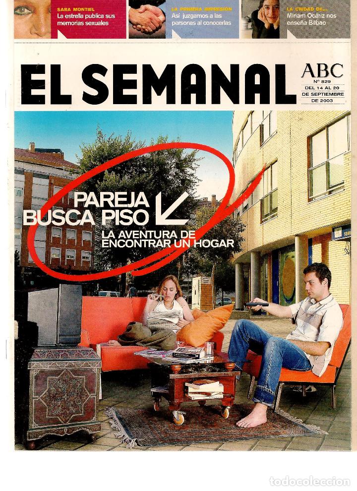 Coleccionismo de revistas y peri&oacute;dicos: REVISTA: EL SEMANAL. ABC. N&ordm; 829. PAREJA BUSCA PISO. 20 SEPBRE.  2003.(RF.MA)ST/B2