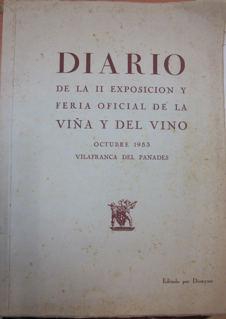 Coleccionismo de Revistas y Peri&oacute;dicos: Diario de la II exposici&oacute;n y feria oficial de la vi&ntilde;a y del vino. Octubre 1953