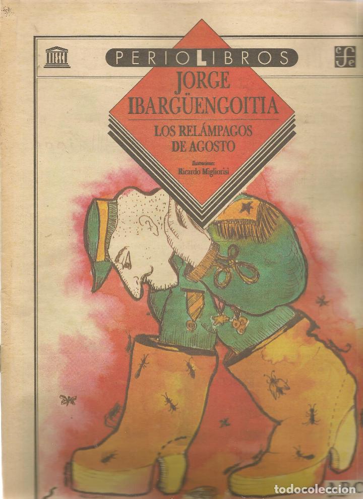 Coleccionismo de revistas y peri&oacute;dicos: ABC. PERIOLIBROS. JORGE IBARG&Uuml;RNGOITIA. LOS REL&Aacute;MPAGOS DE AGOSTO. (RF.MA)ST/B2