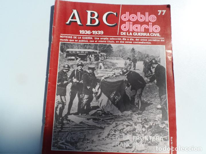 Coleccionismo de Revistas y Peri&oacute;dicos: ABC DOBLE DIARIO DE LA GUERRA CIVIL  1936-1939 N&ordm; 77 EN LA FRONTERA FRANCESA