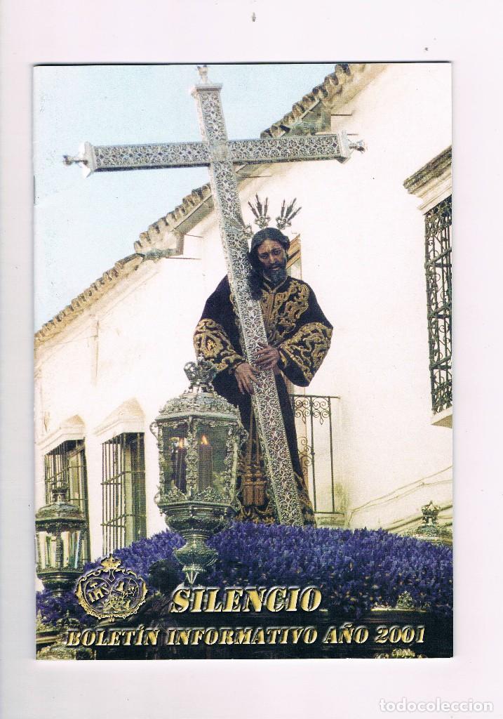 Coleccionismo de Revistas y Peri&oacute;dicos: BOLETIN INFORMATIVO HERMANDAD DEL SILENCIO ECIJA 2001 SEMANA SANTA **