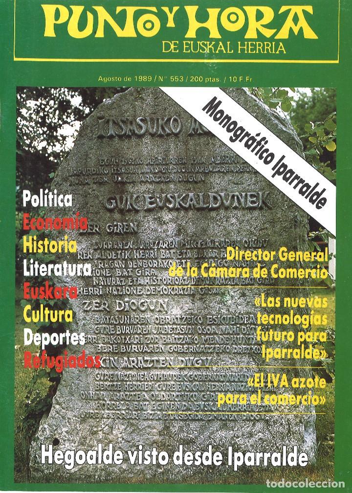 Coleccionismo de revistas y peri&oacute;dicos: Revista Punto y Hora de Euskal Herria. 553. Agosto 1989