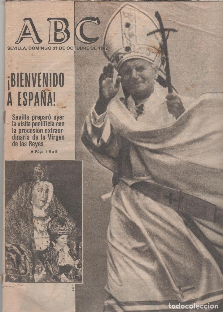 Coleccionismo de revistas y peri&oacute;dicos: Peri&oacute;dico ABC  con fecha Sevilla 31 Octubre 1982. Sevilla prepara la visita del Papa
