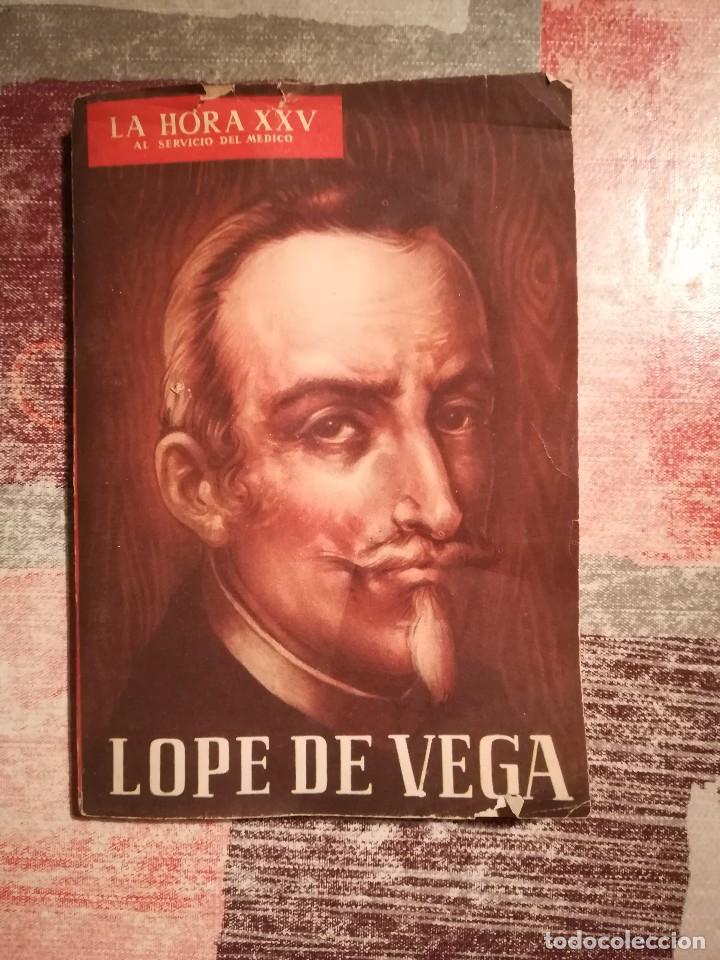 Coleccionismo de Revistas y Peri&oacute;dicos: La Hora XXV al servicio m&eacute;dico n&ordm; 33 Febrero 1960 - Lope de Vega