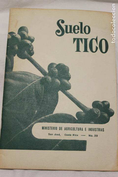 Coleccionismo de revistas y peri&oacute;dicos: REVISTA SUELO TICO, N&ordm; 39, 1958, SOBRE EL CAFE, CAFETO, ENFERMEDADES. COSTA RICA