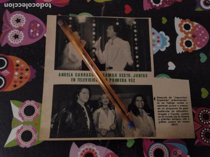 Sammeln von Zeitschriften und Zeitungen: ANTIGUO RECORTE PRENSA REVISTA ANGELA CARRASCO Y CAMILO SESTO JUNTOS EN TV POR PRIMERA VEZ