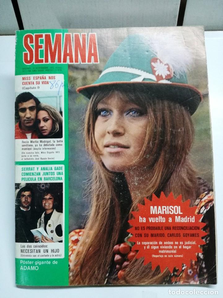 Coleccionismo de revistas y peri&oacute;dicos: SEMANA N&ordm; 1709 1972- MARISOL- SARA MONTIEL- GIGLIOLA CINQUENTTI- JANE FONDA- SERRAT- TANIA BALLESTER