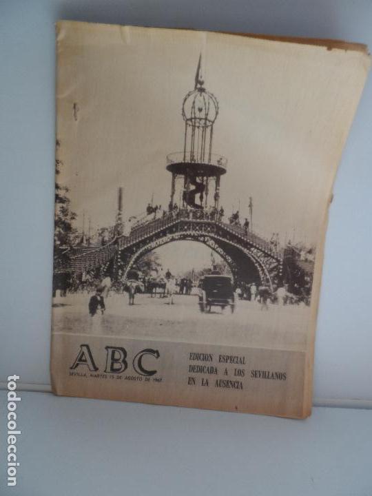 Coleccionismo de revistas y peri&oacute;dicos: ABC  15 DE AGOSTO DE 1967 EDICION ESPECIAL DEDICADA A LOS SEVILLANOS EN LA AUSENCIA