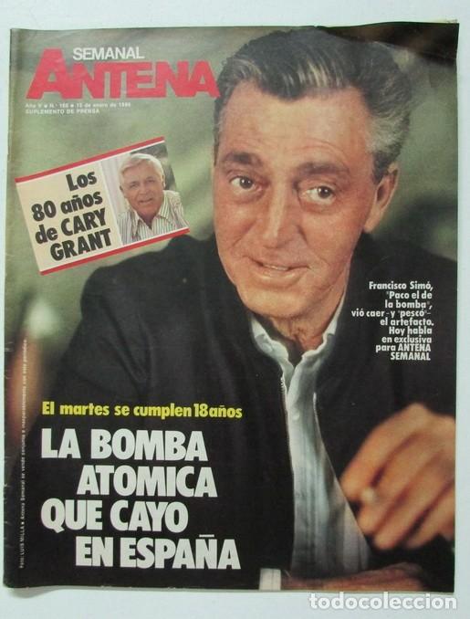 Collezionismo di Riviste e Giornali: SEMANAL ANTENA N&ordm; 160 1984 CARY GRANT, FRANCISCO SIM&Oacute;, PALOMARES, VALDEALMENDRAS