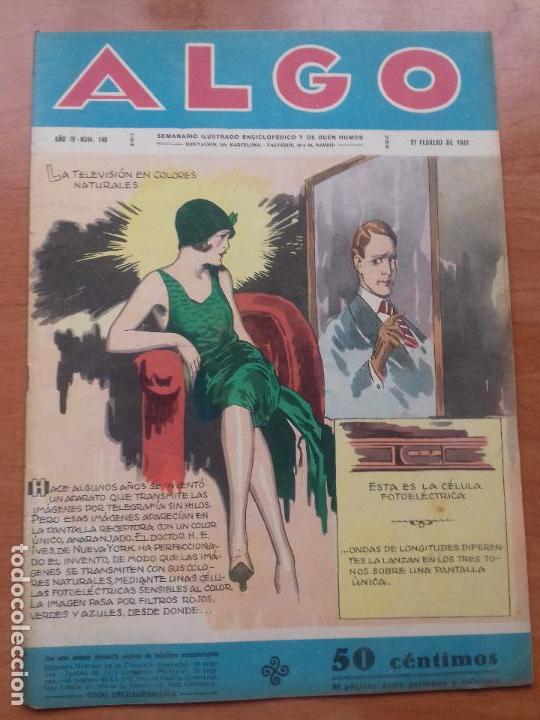 Collezionismo di Riviste e Giornali: REVISTA ALGO. LA TELEVISION EN COLORES NATURALES. A&Ntilde;O IV. NUM. 148. 27 FEBRERO DE 1932.