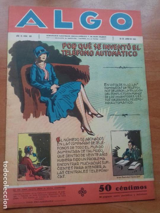 Collezionismo di Riviste e Giornali: REVISTA ALGO. POR QU&Eacute; SE INVENTO EL TELEFONO AUTOMATICO. A&Ntilde;O IV. NUM. 165. 25 DE JUNIO DE 1932.