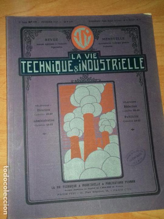 Collectionnisme de Revues et Journaux: LA VIE TECHNIQUE & INDUSTRIELLE. N&ordm; 17. FEVRIER, 1921.