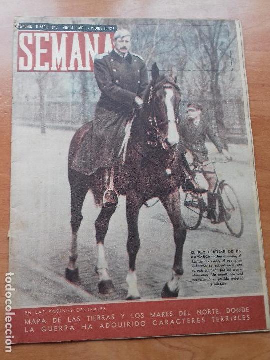 Coleccionismo de Revistas y Peri&oacute;dicos: REVISTA SEMANA. A&Ntilde;O 1. NUM. 8. MADRID, 16 ABRIL 1940. EL REY CRISTIAN DE DINAMARCA.