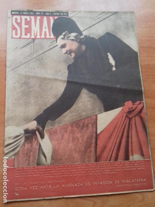 Coleccionismo de Revistas y Peri&oacute;dicos: REVISTA SEMANA. A&Ntilde;O II. NUM. 47. MADRID, 14 ENERO 1941. DO&Ntilde;A RAQUEL MUSSOLINI.