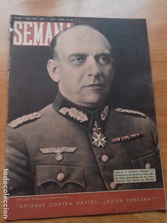 Coleccionismo de Revistas y Peri&oacute;dicos: REVISTA SEMANA. A&Ntilde;O I. NUM. 11. MADRID, 7 MAYO 1940. DO&Ntilde;A RAQUEL MUSSOLINI.