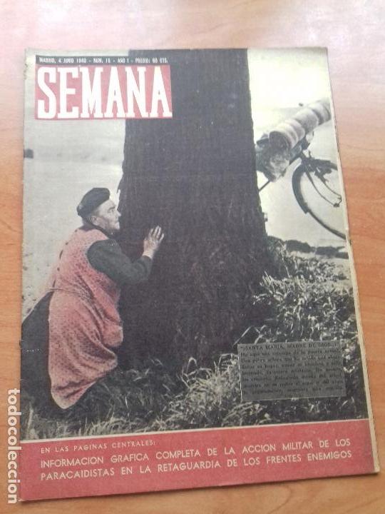 Coleccionismo de Revistas y Peri&oacute;dicos: REVISTA SEMANA. A&Ntilde;O I. NUM. 15. MADRID, 4 JUNIO 1940. &iexcl;SANTA MARIA, MADRE DE DIOS...!