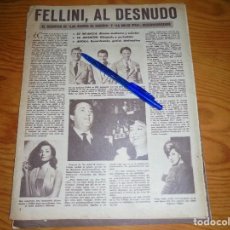 Coleccionismo de Revistas y Periódicos: RECORTE DE PRENSA : FELLINI AL DESNUDO. CINE EN 7 DIAS, OCTUBRE 1962