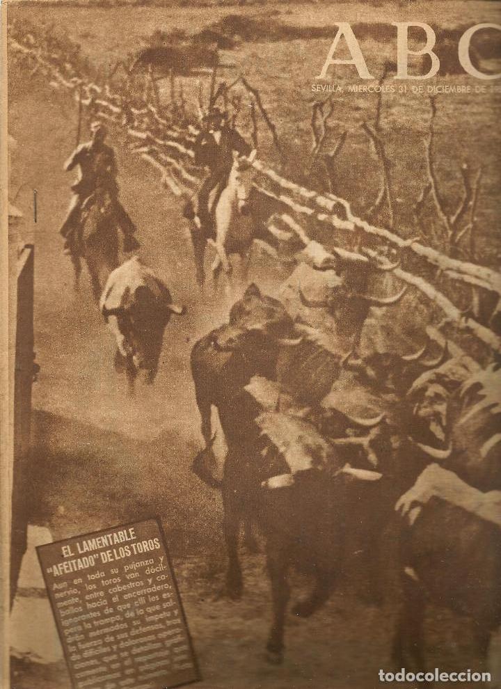 Coleccionismo de Revistas y Peri&oacute;dicos: ABC. SEVILLA, MIERCOLES 31 DICIEMBRE 1952. EL &uml;AFEITADO &uml; DE LOS TOROS.   (B/59)