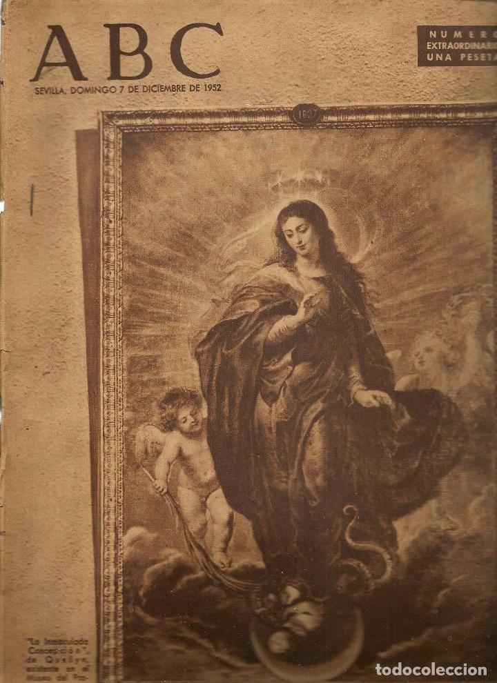 Coleccionismo de Revistas y Peri&oacute;dicos: ABC. SEVILLA, DOMINGO 7 DICIEMBRE 1952. LA INMACULADA CONCEPCI&Oacute;N.   (B/59)