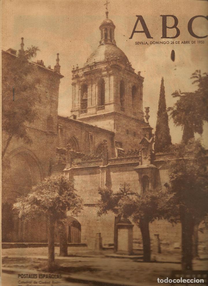 Coleccionismo de Revistas y Peri&oacute;dicos: ABC. SEVILLA, DOMINGO 26 ABRIL  1953. POSTALES ESPA&Ntilde;OLA: CATEDRAL DE CIUDAD RODRIGO(SALAMANCA (B/59)