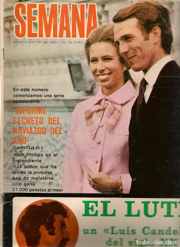 Coleccionismo de Revistas y Peri&oacute;dicos: SEMANA. N&ordm; 1739. EL LUTE, UN LUIS CANDELAS. 16 JUNIO 1973. (ST/REVISTAS)