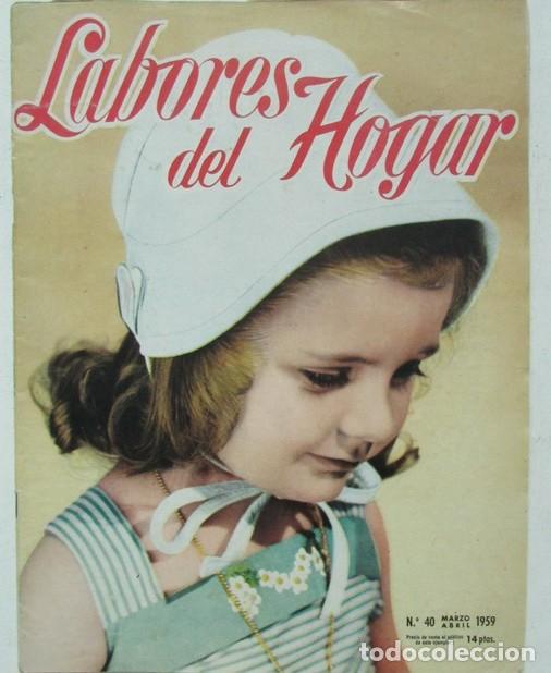 Coleccionismo de Revistas y Peri&oacute;dicos: LABORES DEL HOGAR N&ordm; 40 1959 ENCAJE, PUNTO, BORDADOS, GANCHILLO, SIN PATRONES