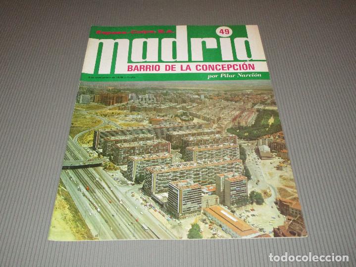 Coleccionismo de Revistas y Peri&oacute;dicos: MADRID ( BARRIO DE LA CONCEPCION POR PILAR NARVION ) - 49 - ESPASA CALPE S.A. - 1979