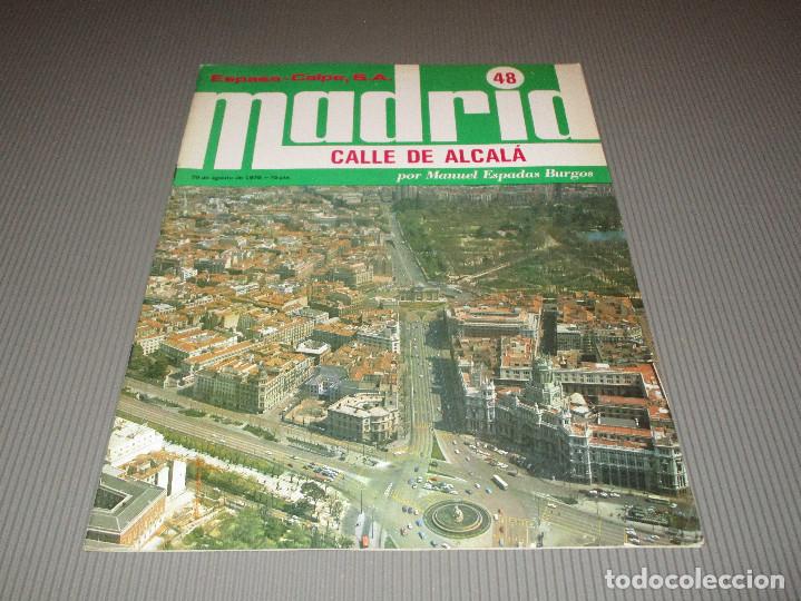 Coleccionismo de Revistas y Peri&oacute;dicos: MADRID ( CALLE DE ALCALA POR MANUEL ESPADAS BURGOS ) - 48 - ESPASA CALPE S.A. - 1979 - PORTADA VERDE