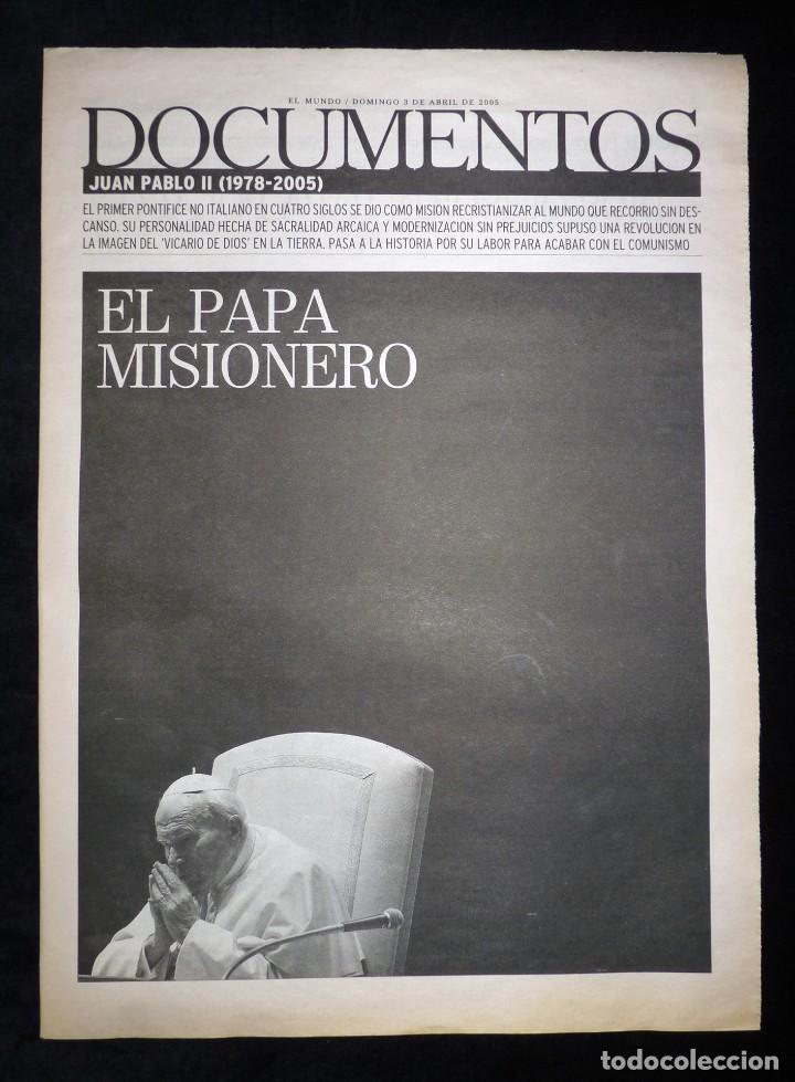Collezionismo di Riviste e Giornali: DIARIO EL MUNDO. DOCUMENTOS, FALLECIMIENTO JUAN PABLO II 2005. EL PAPA MISIONERO