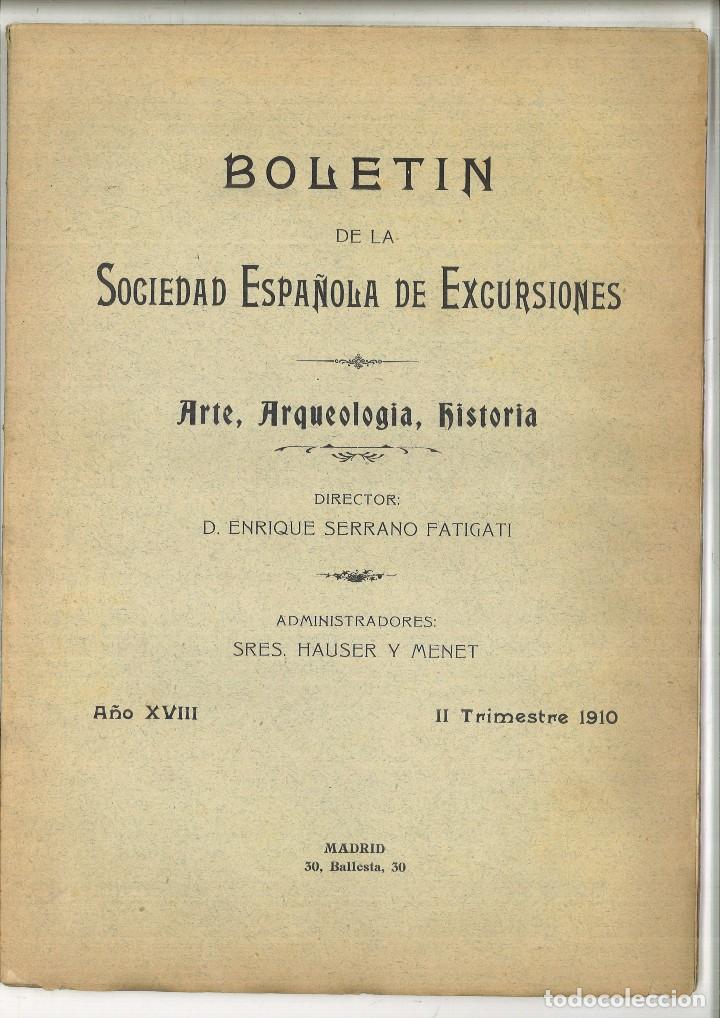 Sammeln von Zeitschriften und Zeitungen: BOLET&Iacute;N DE LA SOCIEDAD ESPA&Ntilde;OLA DE EXCURSIONES. ARTE.-ARQUEOLOG&Iacute;A.-HISTORIA. II TRIMESTRE 1910.