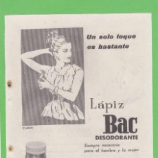 Coleccionismo de Revistas y Periódicos: PUBLICIDAD 1957. ANUNCIO LAPIZ BAC DESODORANTE