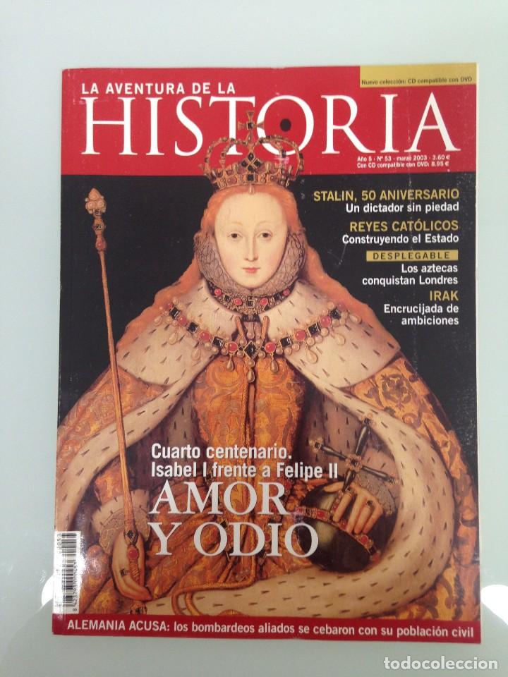 Coleccionismo de Revistas y Peri&oacute;dicos: LA AVENTURA DE LA HISTORIA 53,ISABEL I, FELIPE II AMOR-ODIO, IRAK,LA DEFENSA DEL PE&Ntilde;ON DE V&Eacute;LEZ