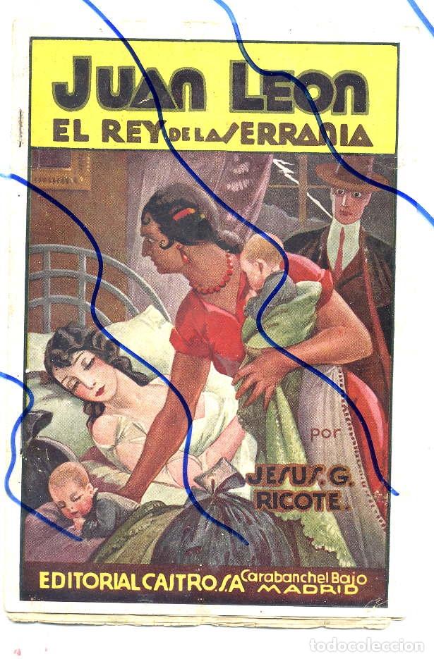 Coleccionismo de Revistas y Peri&oacute;dicos: EL REY DE LA SERRANIA1936 JUAN LEON  13 HOJAS LIBRITO