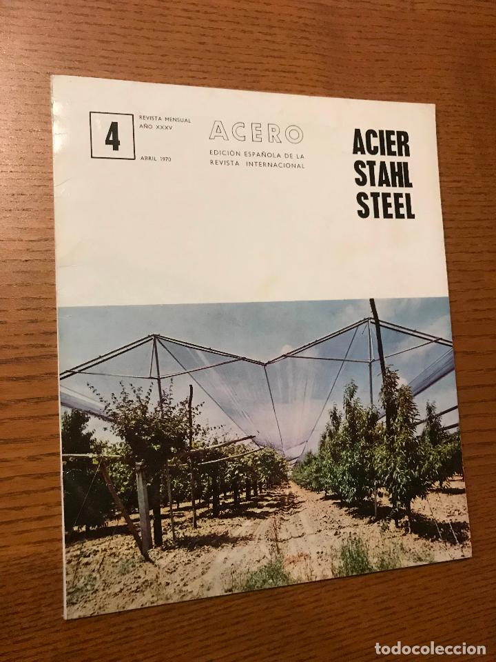 Collection Magazines and Newspapers: Acero . Revista mensual. 4. 1970. A&ntilde;o XXXV. Acier Stahl Steel