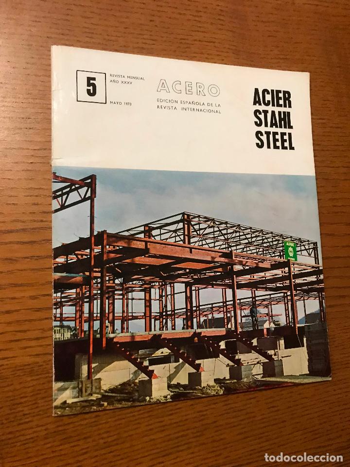 Collezionismo di Riviste e Giornali: Acero . Revista mensual. 5. 1970. A&ntilde;o XXXV. Acier Stahl Steel