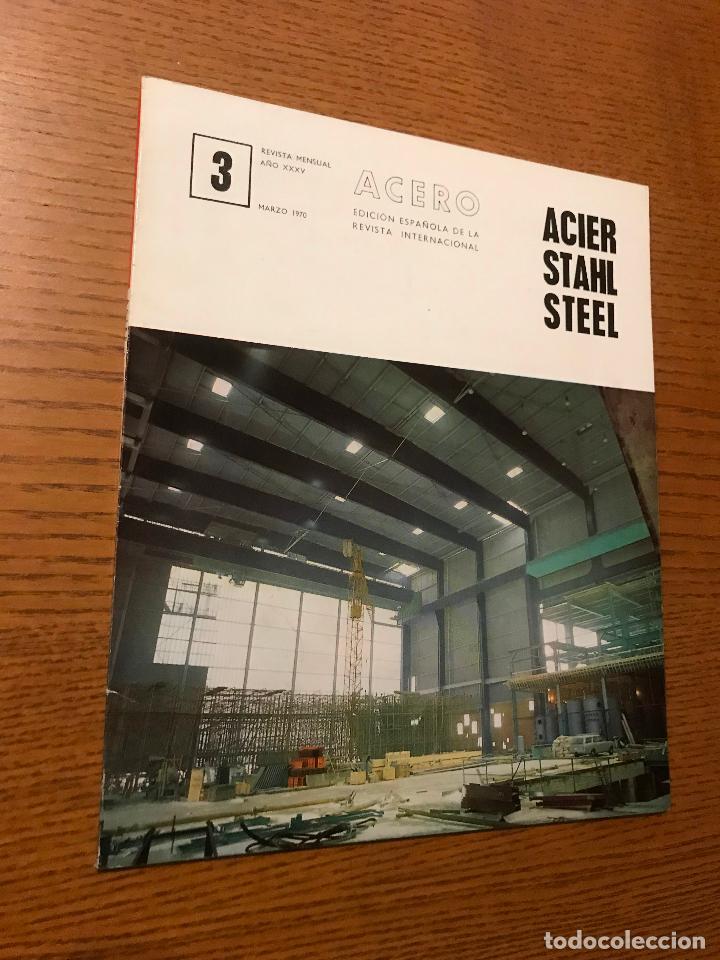 Coleccionismo de Revistas y Peri&oacute;dicos: Acero . Revista mensual. 3. 1970. A&ntilde;o XXXV. Acier Stahl Steel