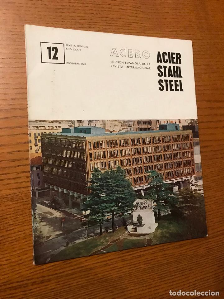 Collezionismo di Riviste e Giornali: Acero . Revista mensual. 12. 1969. A&ntilde;o XXXIV. Acier Stahl Steel