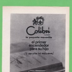Coleccionismo de Revistas y Periódicos: PUBLICIDAD 1970. ANUNCIO ENCENDEDOR COLIBRI